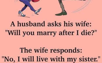 A Husband Asks His Wife 